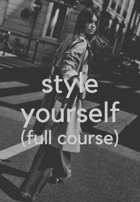 STYLE YOURSELF (FULL) Course